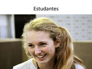 Estudantes
 