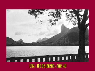 Urca - Rio de Janeiro - Anos 40 