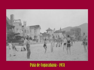 Paia de Copacabana - 1931 