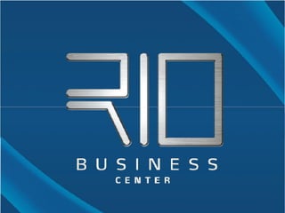 Rio business center