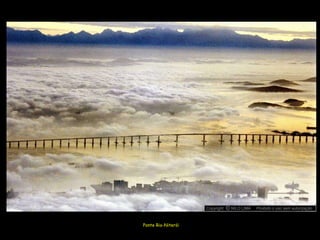 Copyright O NILO LIMA
                              c             Proibido o uso sem autorização



Ponte Rio-Niterói
 