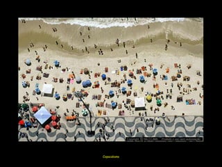 Copyright O NILO LIMA
                       c             Proibido o uso sem autorização




Copacabana
 