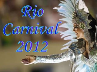 Rio  Carnival 2012 
