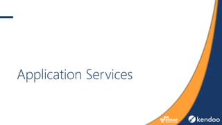 Application Services
 