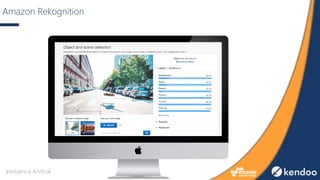Amazon Rekognition
Inteligência Artificial
 
