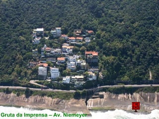 Gruta da Imprensa – Av. Niemeyer