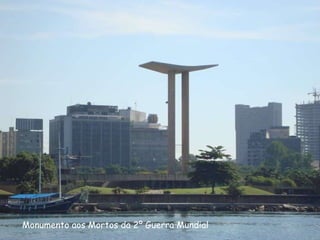 Monumento aos Mortos da 2º Guerra Mundial 