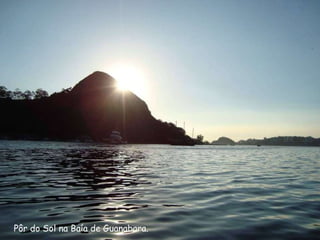 Pôr do Sol na Baía de Guanabara. 