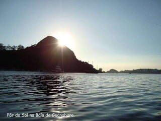 Pôr do Sol na Baía de Guanabara. 