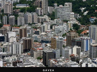 GÁVEA

 