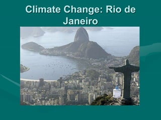 Rio de janeiro and climate change | PPTX