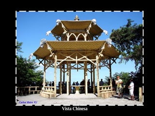 Vista Chinesa 