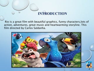 Rio Film 11 Ppt
