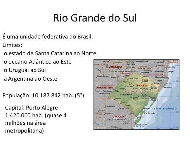 Rio Grande Do Sul Características – GDMJB