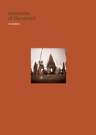 memories
of the sacred
rio helmi
 