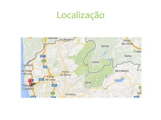 Localização
 