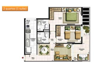 2 quartos (1 suíte)
 