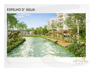 ESPELHO D’ ÁGUA
 