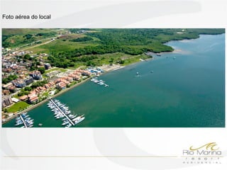 Foto aérea do local
 