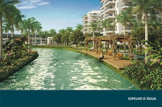 ESPELHO D`ÁGUA
 