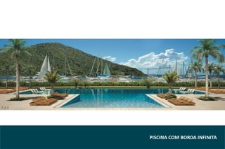 PISCINA COM BORDA INFINITA
 
