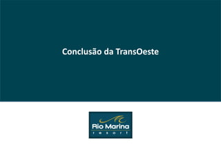 Conclusão da TransOeste
 