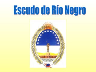 Escudo de Río Negro 