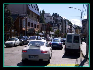 UNA CALLE DE BARILOCHE 