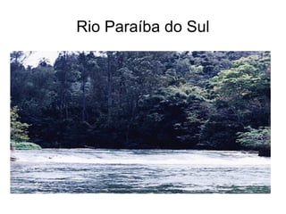 Rio Paraíba do Sul 