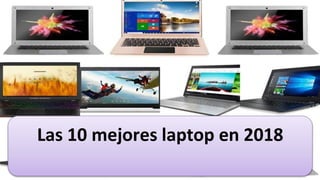 Las 10 mejores laptop en 2018
 