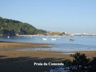 Praia da Comenda
 