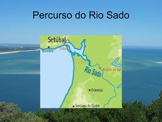 Percurso do Rio Sado 