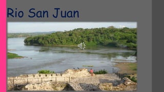 Rio San Juan
 