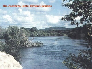 Rio Zambeze, junto Missão Cazombo 