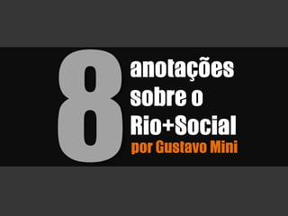 Rio+Social