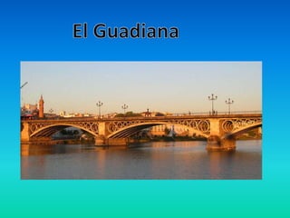 El Guadiana 