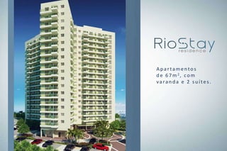 Apartamentos
d e 6 7 m 2, c o m
varanda e 2 suítes.
 