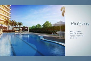 Aqui, todos
podem curtir
nessa incrível
piscina.
 