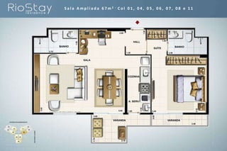 Sala Ampliada 67m2   -   Col 01, 04, 05, 06, 07, 08 e 11
 