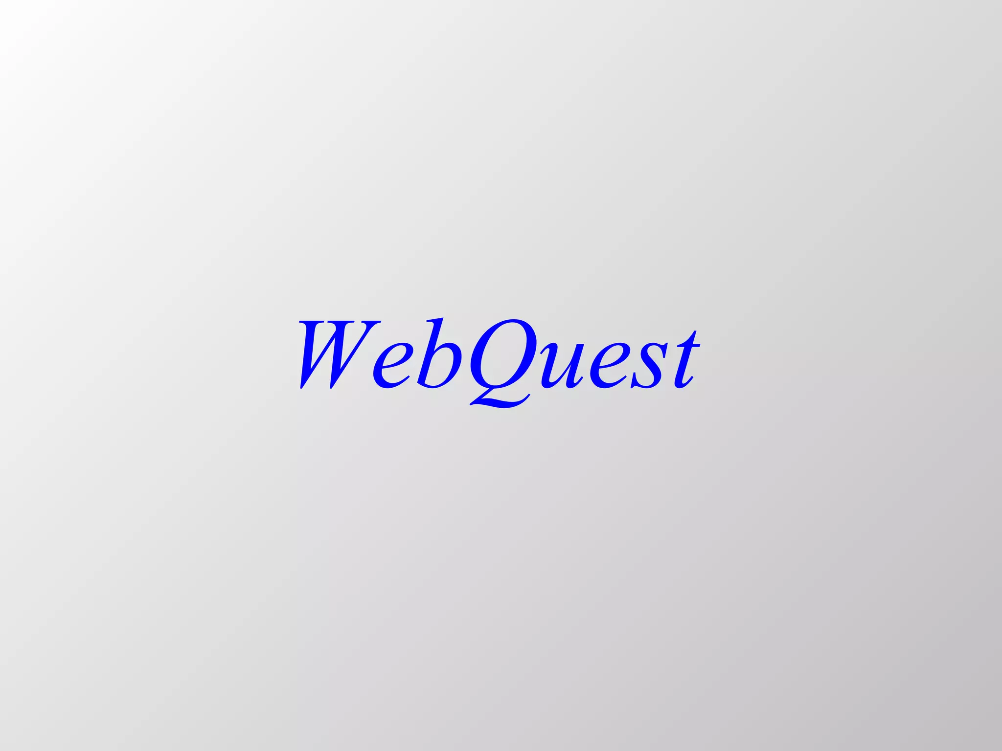 WebQuest 