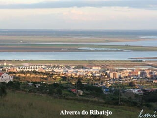 Alverca do Ribatejo
 