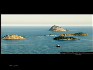 Ilhas Cagarras
Copyright NILO LIMA Proibido o uso sem
autorização
cO
 