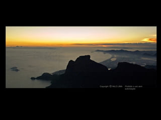 Pedra da Gávea – Barra da Tijuca Copyright  NILO LIMA Proibido o uso sem autorização c O 