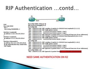 NEED SAME AUTHENTICATION ON R2
 