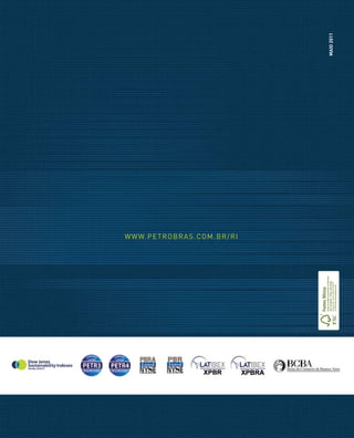 maIo 2011
W W W.P etrobras.coM.br/ri
 