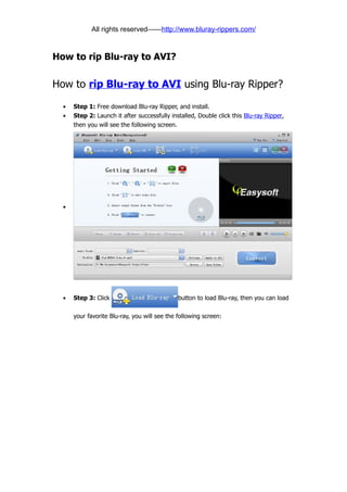 All rights reserved——http://www.bluray-rippers.com/



How to rip Blu-ray to AVI?

How to rip Blu-ray to AVI using Blu-ray Ripper?
  •   Step 1: Free download Blu-ray Ripper, and install.
  •   Step 2: Launch it after successfully installed, Double click this Blu-ray Ripper,
      then you will see the following screen.




  •




  •   Step 3: Click                           button to load Blu-ray, then you can load

      your favorite Blu-ray, you will see the following screen:
 