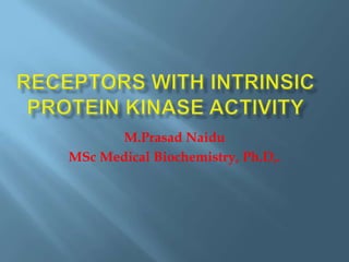 M.Prasad Naidu
MSc Medical Biochemistry, Ph.D,.
 