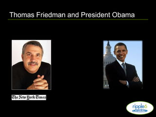 Thomas Friedman and President Obama