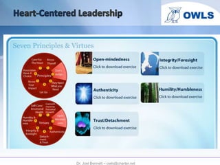 Heart-Centered Leadership<br />Dr. Joel Bennett ~ owls@charter.net<br />