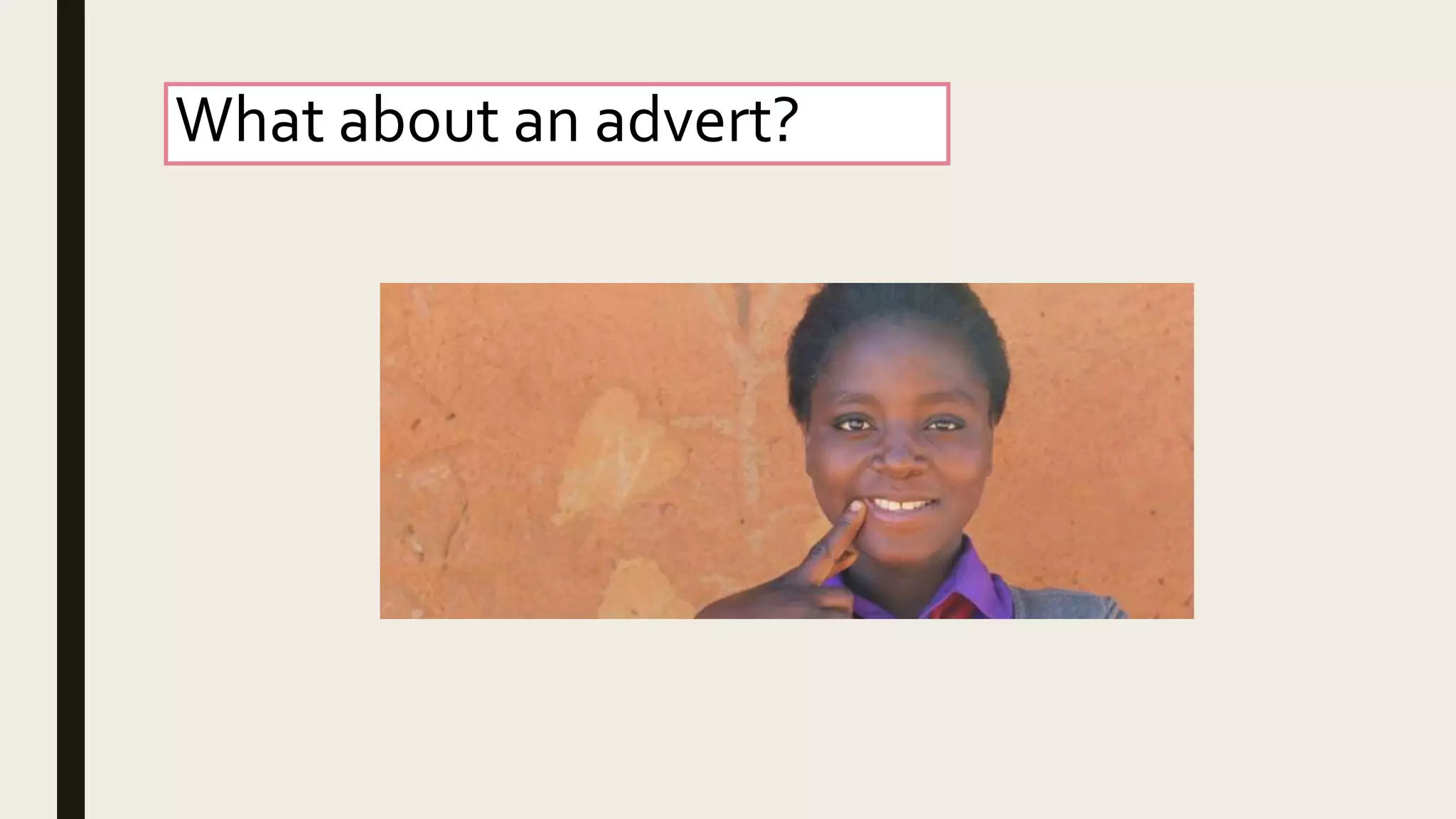 What about an advert?
 